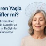 Migren Neden Yaşla Azalır? Beyin, Hormonlar ve Ağrı Eşiği Üzerine Bilimsel Bakış